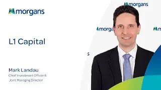 Guest Speaker: L1 Capital &ndash; Mark Landau, Chief Investment Officer