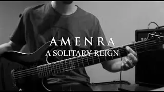 Amenra - A Solitary Reign (Guitar Playthrough)