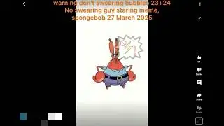 Warring don&rsquo;t swearing bubbles 23-24+= no swearing guy staring meme! Open the damn door #Spongebob