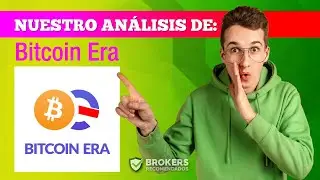 BITCOIN ERA - AN&Aacute;LISIS  -  ⚠️ &iquest;ES O NO UNA ESTAFA?