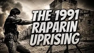 The 1991 Raparin Uprising - Documentary