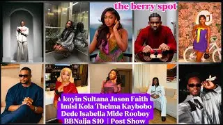 Post Show Drama | Fan Bants| Koyin Jason Sultana | BBNaija S10