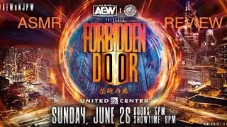 ASMR AEW/NJPW Forbidden Door Review