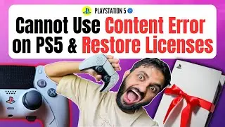 How to Fix Cannot Use Content Error on PS5 & Restore Licenses [2025 UPDATED]