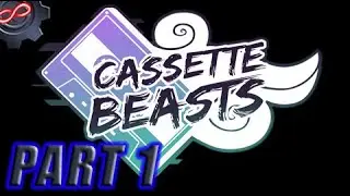 Cassette Beasts Episode 1: Revelry in Retro