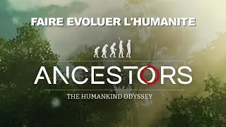 Evoluer par Expérimentation | Ancestors The Humankind Odissey | gameplay let's play PC