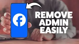 How To Remove Yourself As An Admin On A Facebook Page 2025 (iPhone & Android)