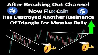 After Breaking Out Channel | Flux Coin Destroyed Another Resistance Of Triangle For Massive Rally