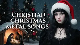 🎄 ЭПИЧЕСКИЕ РОЖДЕСТВЕНСКИЕ МЕТАЛ-ПЕСНИ 2026 | СИМФОНИЧЕСКИЙ CHRISTIAN POWER METAL