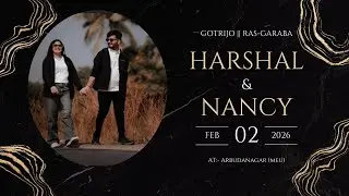 Harshal Weds Nancy || Gotrijo,Ras-garaba || Arbudanagar (Meu) || 02--02-2026
