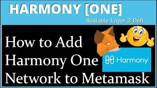 How to Add Harmony One Network to Metamask | Harmony (ONE)