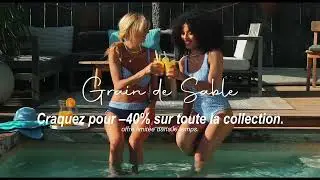 Grain de Sable : &ndash;40% sur la collection