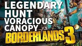 Legendary Hunt Voracious Canopy Borderlands 3 (Jabbermogwai)