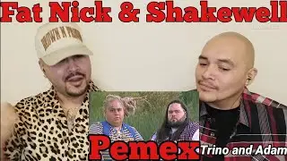 Fat Nick & Shakewell - Pemex (Official Music Video) | &bull; REACTION