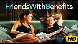 Friends with Benefits (2011) |Justin Timberlake, Mila Kunis, Emma Stone | Cast, Plot, Review & Facts