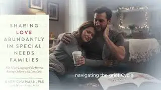Review Sharing Love Abundantly in Special Needs Families Gary Chapman