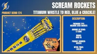 Scream Rockets by Mad Ox Fireworks