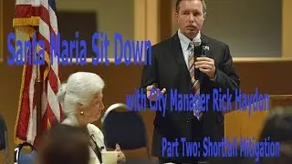 Santa Maria Sit Down - Rick Haydon Part 2