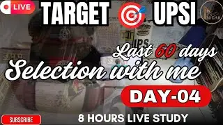 DAY-4 | UPSI TARGET STUDY WITH ME | Last 60 DAYS SELECTION PLAN | &lrm;⁨@RojgarwithAnkit⁩