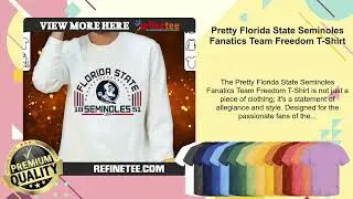 Pretty Florida State Seminoles Fanatics Team Freedom T-Shirt