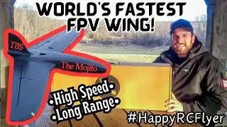 WORLD'S FASTEST FPV WING!!!  (UnSponsored-Unboxing) #TBS#WorldsFastest#FPV#TeamBlackSheep#TBSMojito