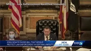 Iowa Senate advances bill strengthening qualified immunity for law enforcement