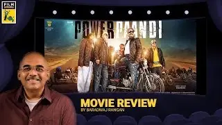 Pa Paandi | Movie Review | Baradwaj Rangan