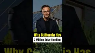 Here&rsquo;s Why 2 Million Families in California Went Solar
