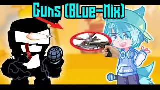 Blue's Random Gacha FNF Mod -  Guns (Blue-Mix) [+FLP] || FNF Gameplay
