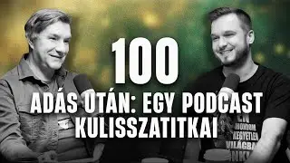 100 adás után: egy podcast kulisszatitkai - Nyári Attila és Madarász Isti
