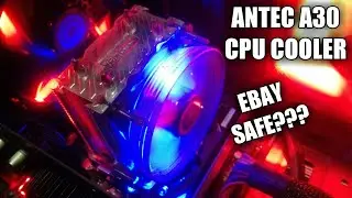 Antec A30 Cpu cooler | best budget?| brought from ebay