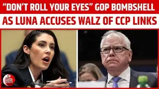 GOP Lawmaker Luna Confronts Tim Walz Over Alleged CCP Links | Heated Exchange