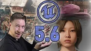 Unreal Engine 5.6 The 5 Biggest Game Changing Updates
