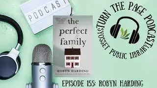 Turn the Page Podcast&ndash; Episode 155B: Robyn Harding
