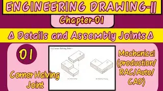 Engineering drawing 2nd semester polytechnic। details and assembly drawing। anurag lectures