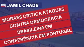 Moraes critica ataques contra democracia brasileira em confer&ecirc;ncia em Portugal