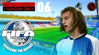 FIFA 05 - CAREER MODE: BRISTOL ROVERS - 06