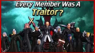 Как каждый член Организации XIII был предателем | Теория Kingdom Hearts (часть 1 из 2)