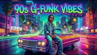 Smooth & Hard G-Funk 🔥 90s West Coast Live
