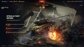 World Of Tanks 2.0 - Operacja Punkt Wrzenia - Poziom Zwykły