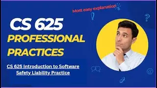 Cs 625 Introduction to Software Safety Liability  Practice