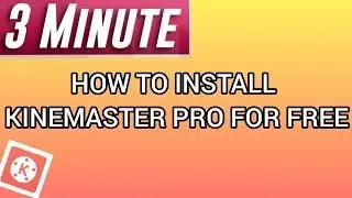 How to download KineMaster Pro Mod apk [2020] KineMaster Pro mod app download
