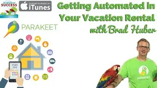 VRS143 - Getting Automated in Your Vacation Rental with Brad Huber