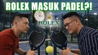 Bukan Tennis ‼️ Ini Alasan Rolex masuk ke Padel ‼️