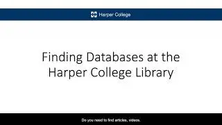 Finding Databases at the Harper College Library