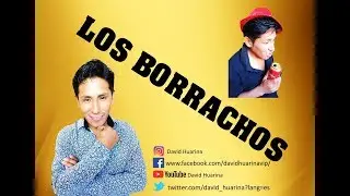 LOS BORRACHOS Y LAS BEBIDAS ALCOH&Oacute;LICAS, David Huarina - humor con prop&oacute;sito.