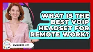 What Is The Best VoIP Headset For Remote Work? - Admin Career Guide