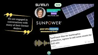 SunRun CEO Mary Powell on the SunPower Bankruptcy