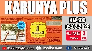 KERALA LOTTERY RESULT LIVE|KARUNYA PLUSbhagyakuri KN609|Kerala Lottery Result Today 05/02/2026 LIVE