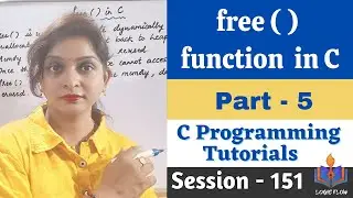 C-151-free( ) function|Dynamic Memory Allocation |Part-5|#dynamicmemoryallocation#freefunctioninc